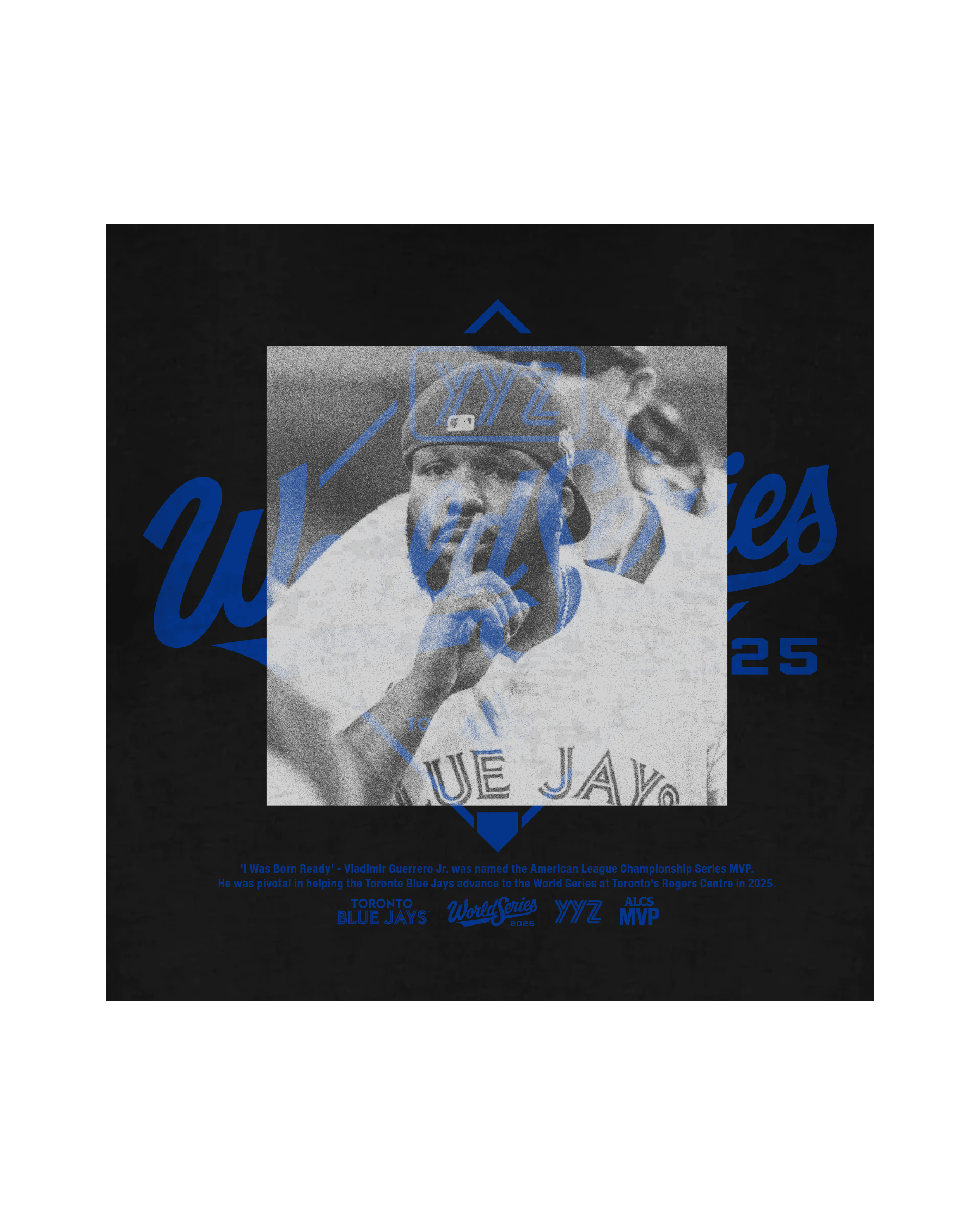 "MVP VLADDY" TORONTO BLUE JAYS WORLD SERIES T-SHIRT